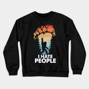 Vintage I Hate People Funny Bigfoot Rock Crewneck Sweatshirt